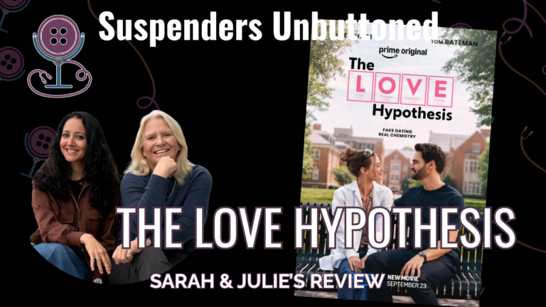 The Love Hypothesis movie review from Suspenders Unbuttoned Media